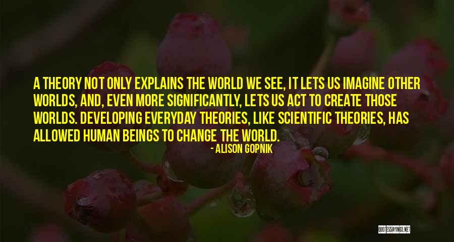 Depressurizing Ears Quotes By Alison Gopnik Depressurizing Ears Quotes By Alison Gopnik