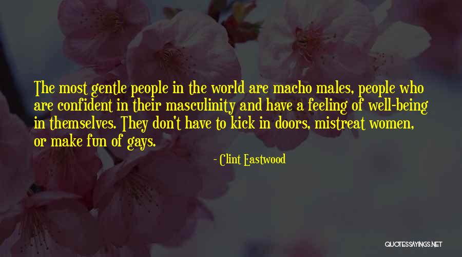 Deprievation Quotes By Clint Eastwood