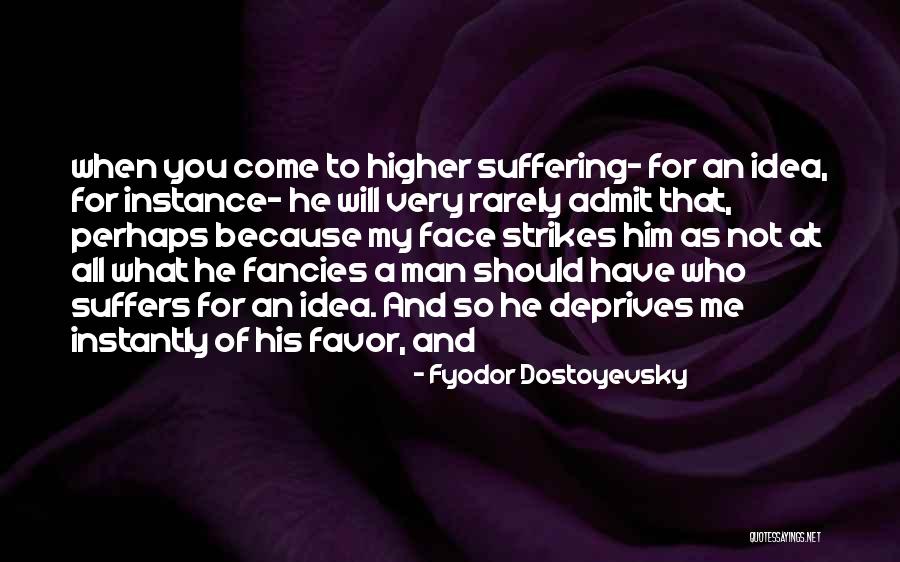 Deprives Of Quotes By Fyodor Dostoyevsky Deprives Of Quotes By Fyodor Dostoyevsky