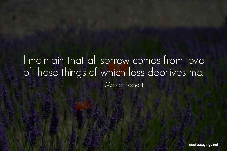 Deprives Of Quotes By Meister Eckhart Deprives Of Quotes By Meister Eckhart