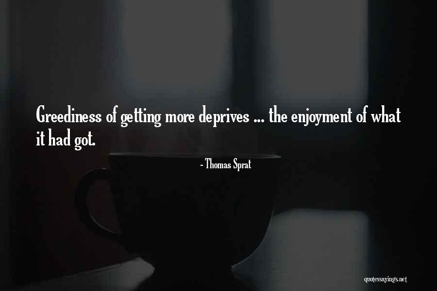 Deprives Of Quotes By Thomas Sprat Deprives Of Quotes By Thomas Sprat