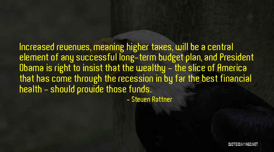 Deprogramming Camps Quotes By Steven Rattner Deprogramming Camps Quotes By Steven Rattner