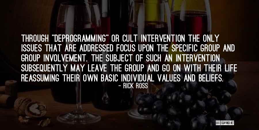 Deprogramming Quotes By Rick Ross Deprogramming Quotes By Rick Ross