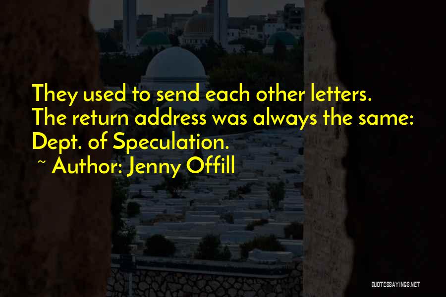 Dept Of Speculation Quotes By Jenny Offill