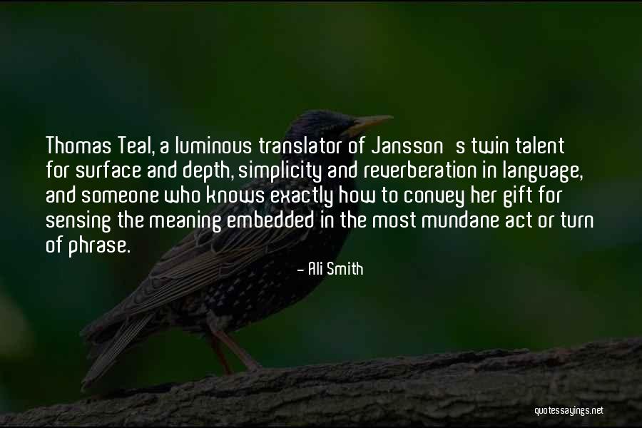 Depth Meaning Quotes By Ali Smith Depth Meaning Quotes By Ali Smith