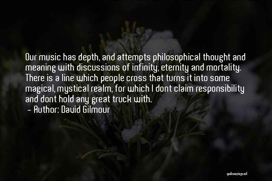 Depth Meaning Quotes By David Gilmour