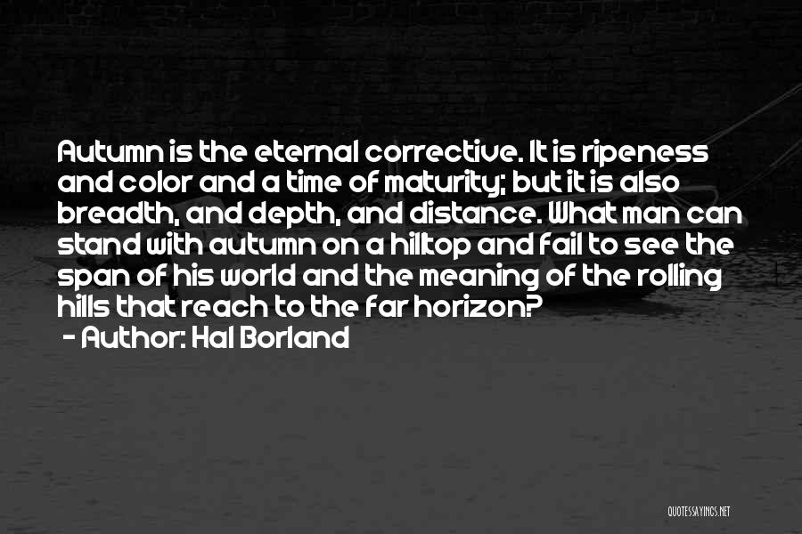 Depth Meaning Quotes By Hal Borland
