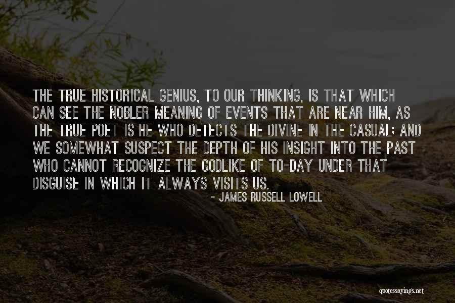 Depth Meaning Quotes By James Russell Lowell