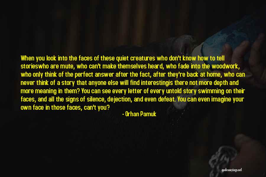 Depth Meaning Quotes By Orhan Pamuk Depth Meaning Quotes By Orhan Pamuk