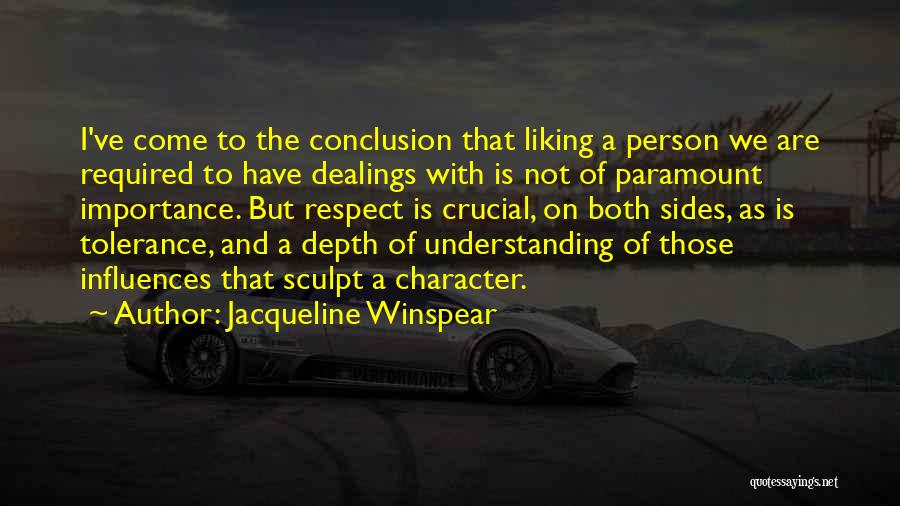 Depth Of Character Quotes By Jacqueline Winspear