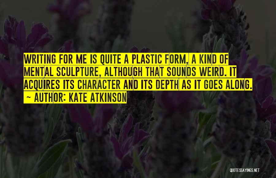 Depth Of Character Quotes By Kate Atkinson