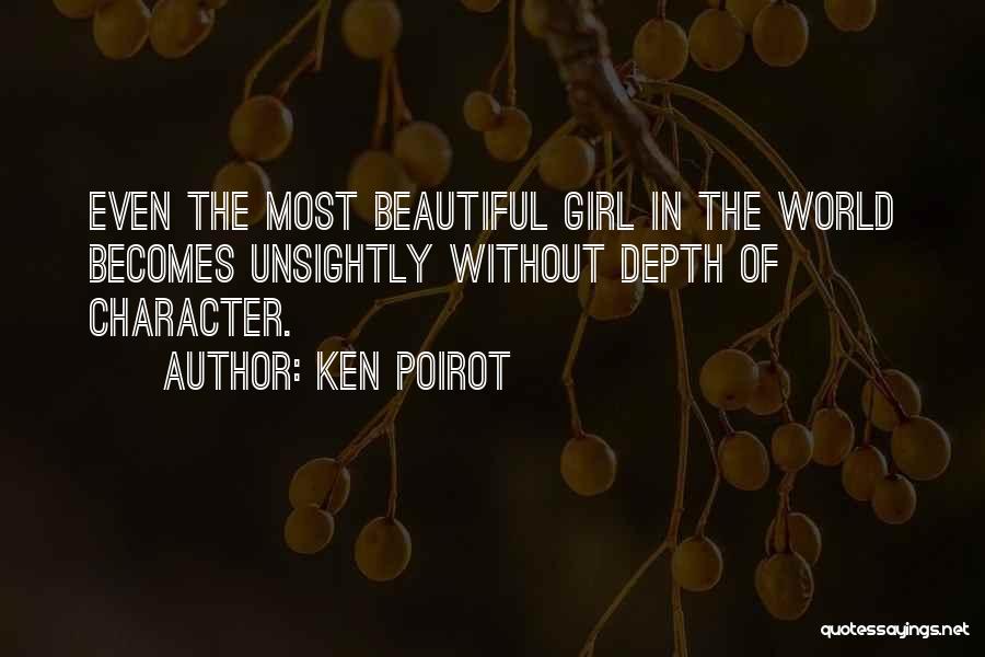 Depth Of Character Quotes By Ken Poirot
