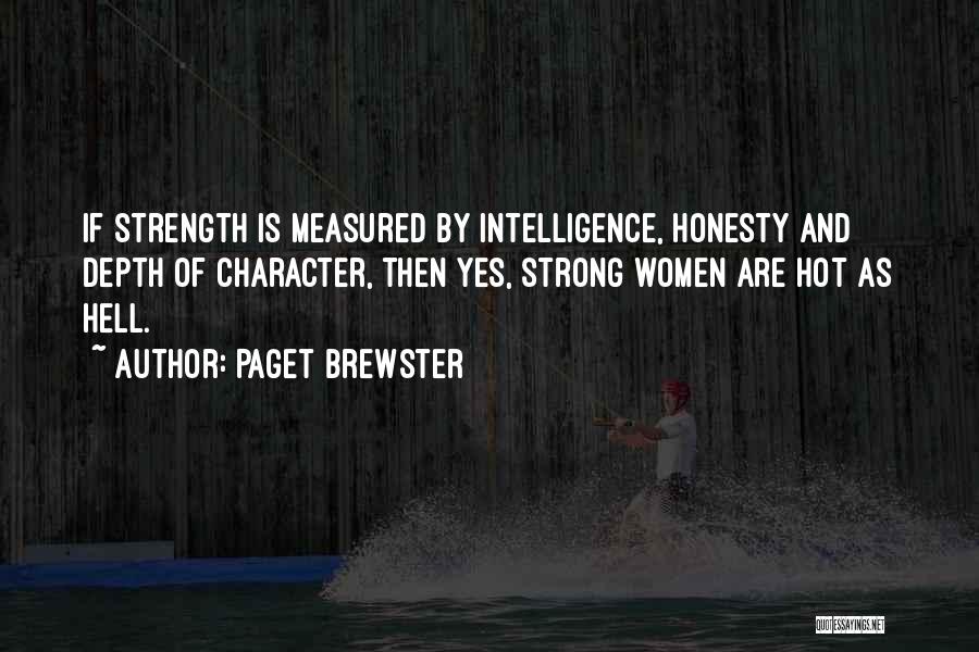 Depth Of Character Quotes By Paget Brewster