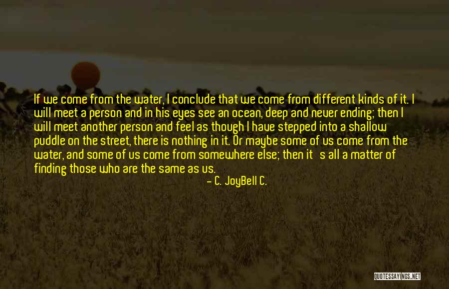 Depth Of The Ocean Quotes By C. JoyBell C. Depth Of The Ocean Quotes By C. JoyBell C.