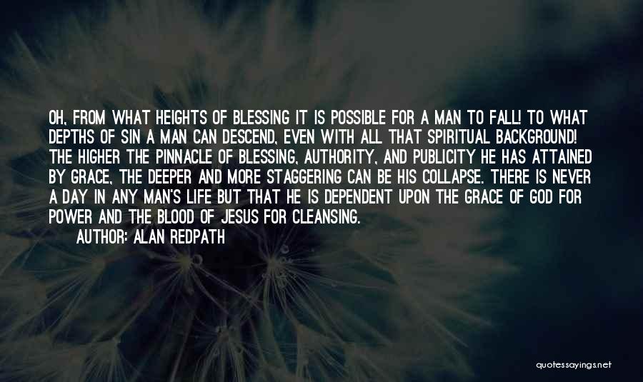 Depths Of Life Quotes By Alan Redpath