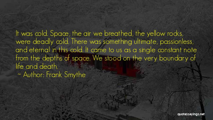 Depths Of Life Quotes By Frank Smythe