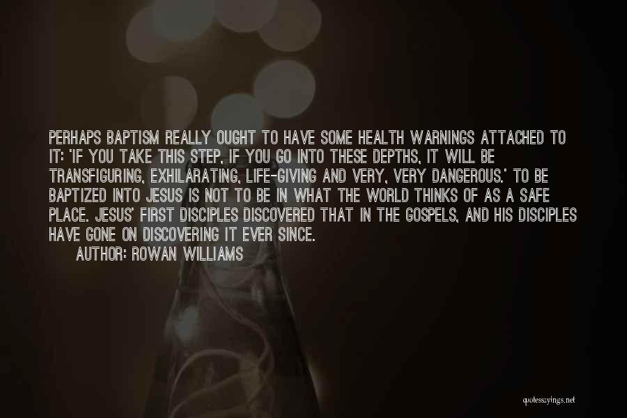 Depths Of Life Quotes By Rowan Williams