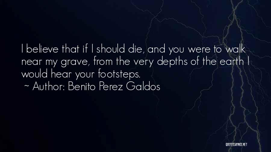 Depths Of Love Quotes By Benito Perez Galdos