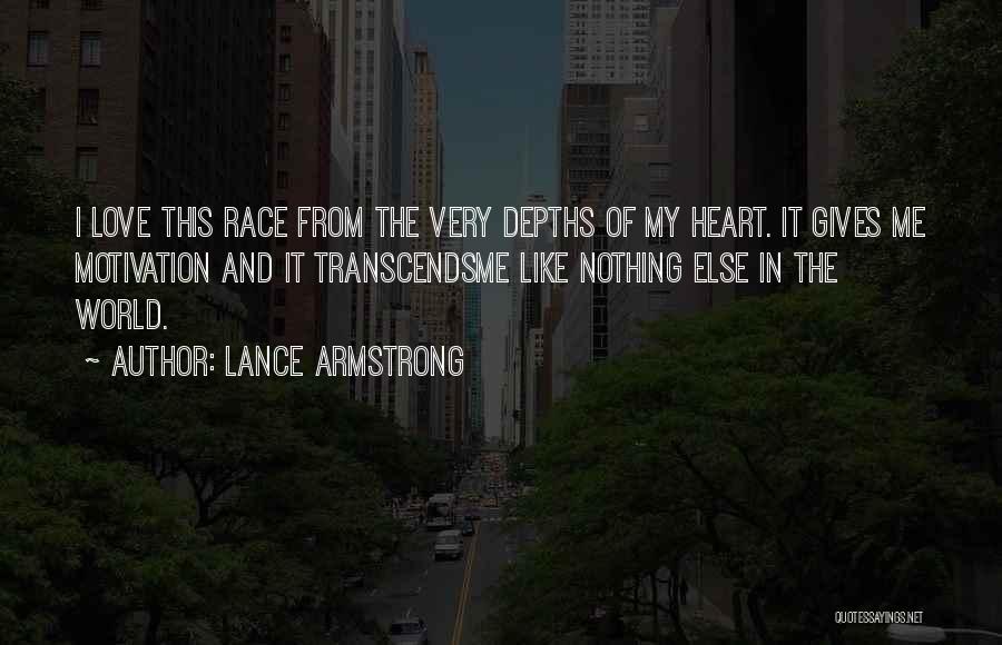 Depths Of Love Quotes By Lance Armstrong
