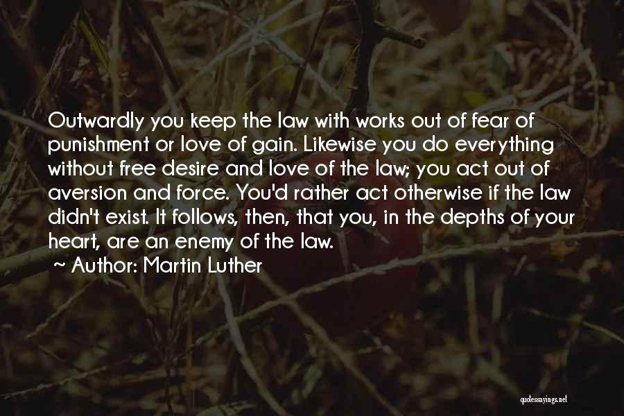 Depths Of Love Quotes By Martin Luther