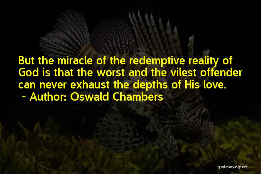 Depths Of Love Quotes By Oswald Chambers