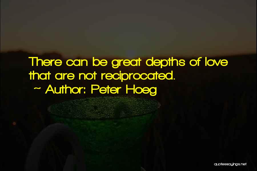 Depths Of Love Quotes By Peter Hoeg