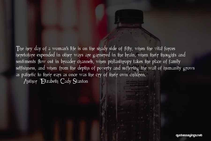 Depths Of Poverty Quotes By Elizabeth Cady Stanton