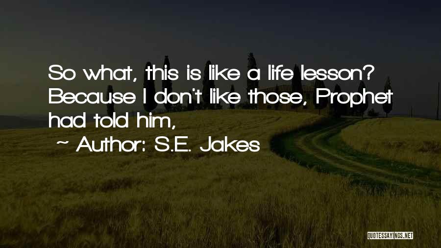 Depths Of Poverty Quotes By S.E. Jakes