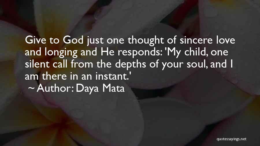 Depths Of Soul Quotes By Daya Mata
