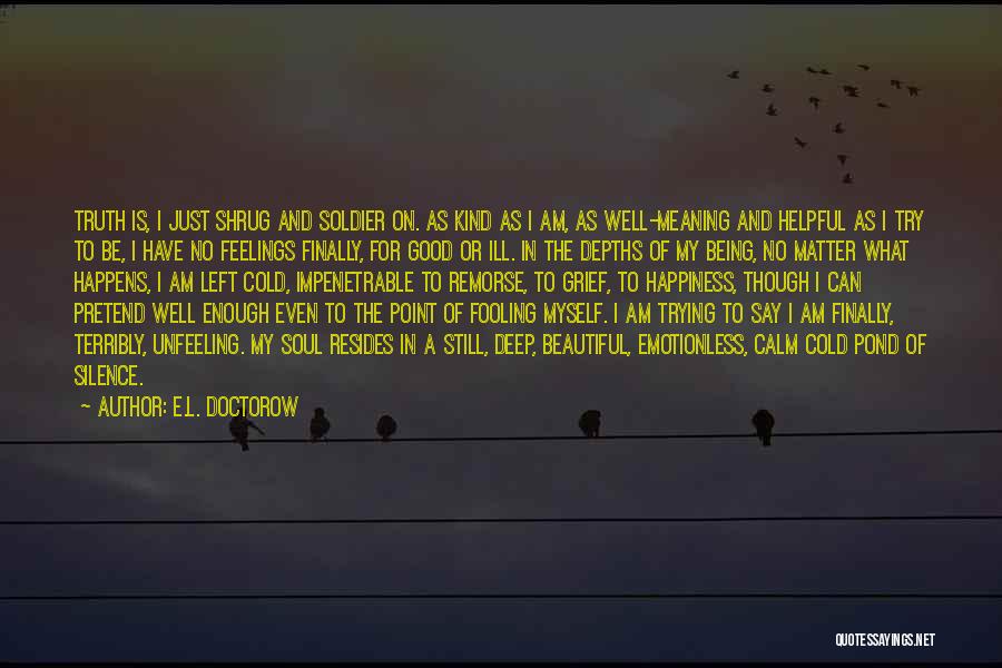 Depths Of Soul Quotes By E.L. Doctorow