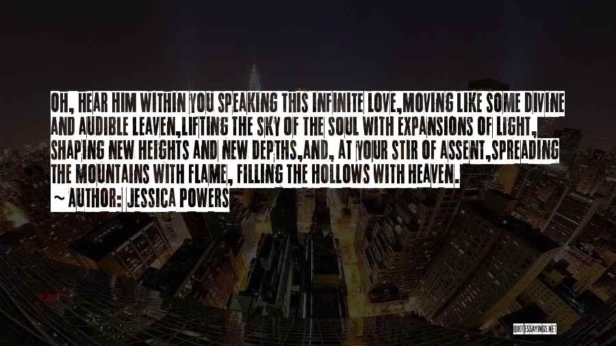 Depths Of Soul Quotes By Jessica Powers