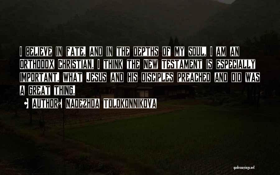 Depths Of Soul Quotes By Nadezhda Tolokonnikova