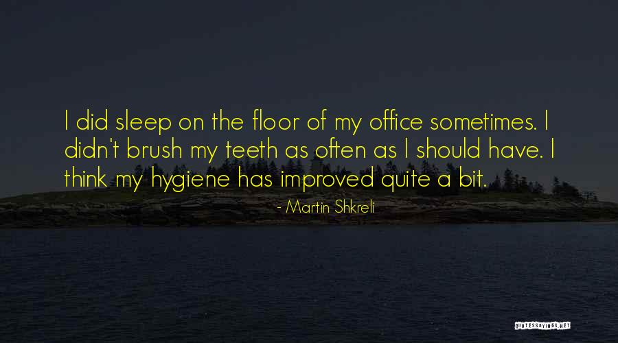 Deputados Portugueses Quotes By Martin Shkreli Deputados Portugueses Quotes By Martin Shkreli