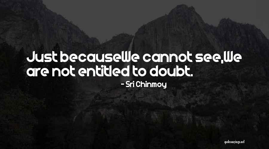 Deputed In A Sentence Quotes By Sri Chinmoy Deputed In A Sentence Quotes By Sri Chinmoy