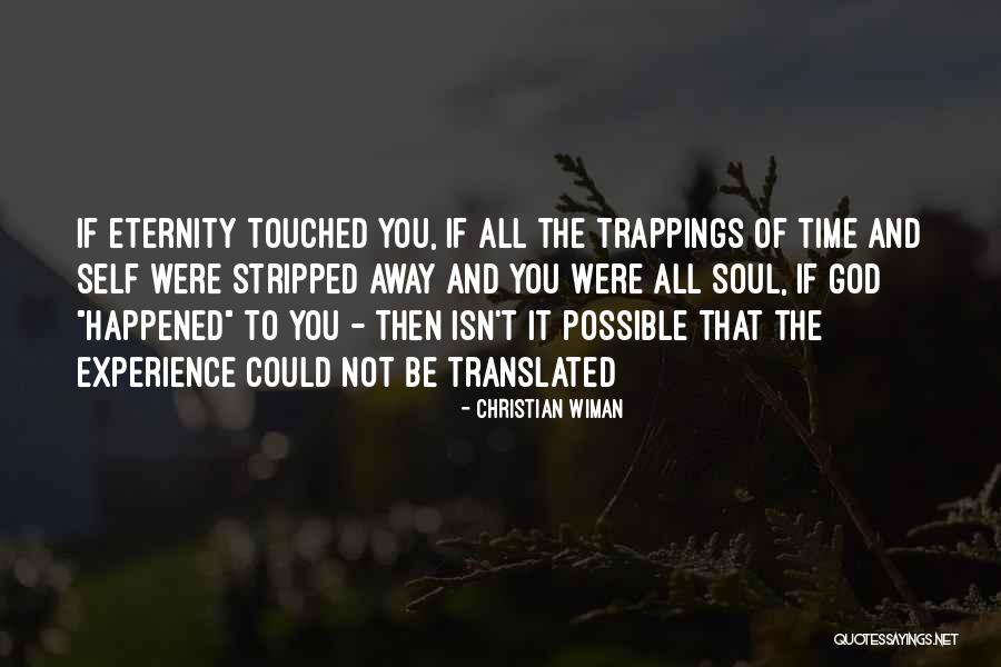 Deputizing Marshalls Quotes By Christian Wiman Deputizing Marshalls Quotes By Christian Wiman