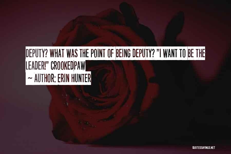 Deputy Quotes By Erin Hunter