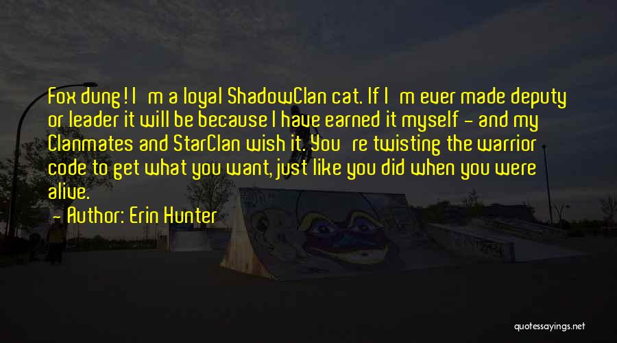 Deputy Quotes By Erin Hunter