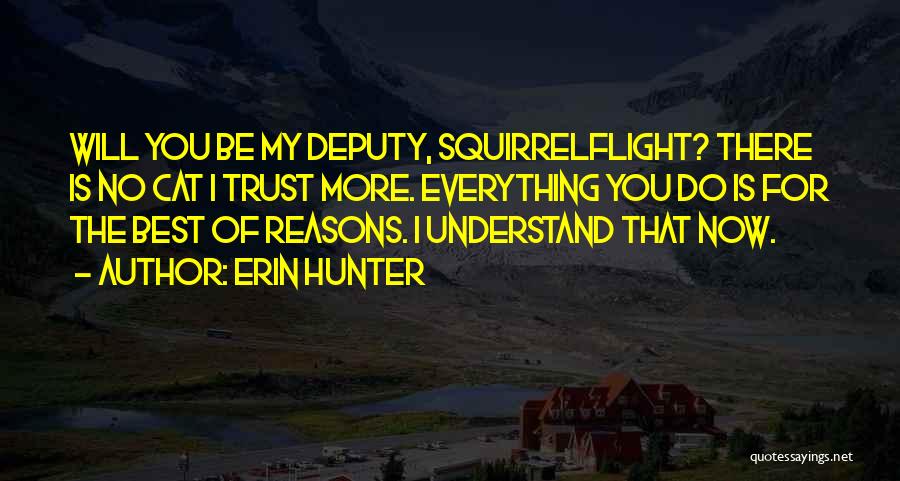 Deputy Quotes By Erin Hunter