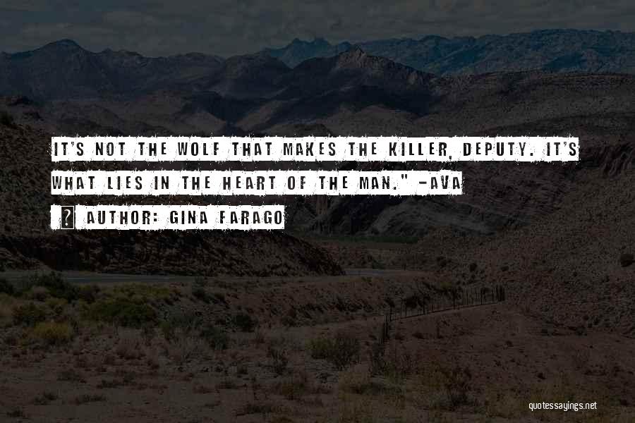 Deputy Quotes By Gina Farago