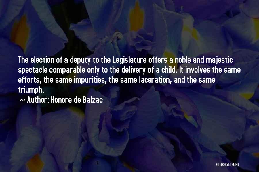 Deputy Quotes By Honore De Balzac