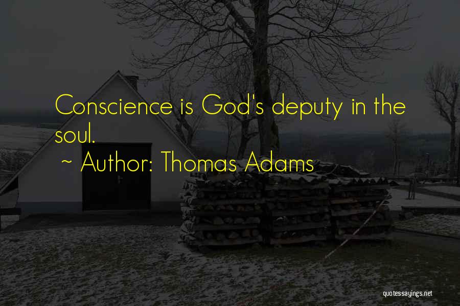 Deputy Quotes By Thomas Adams