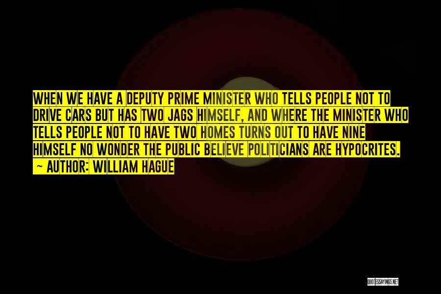 Deputy Quotes By William Hague