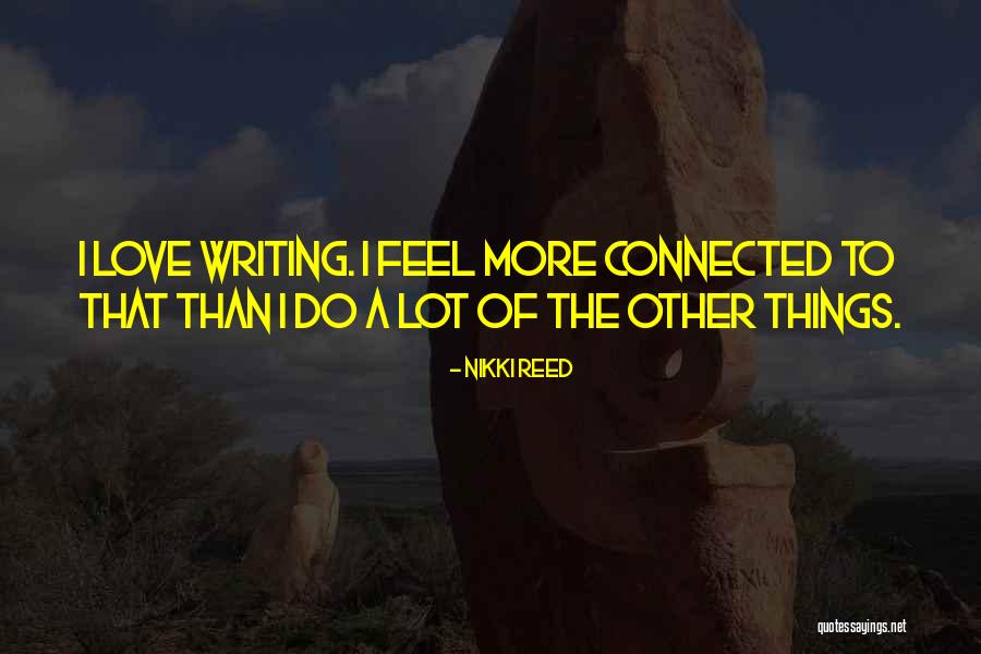 Der Wielkanocne Quotes By Nikki Reed Der Wielkanocne Quotes By Nikki Reed