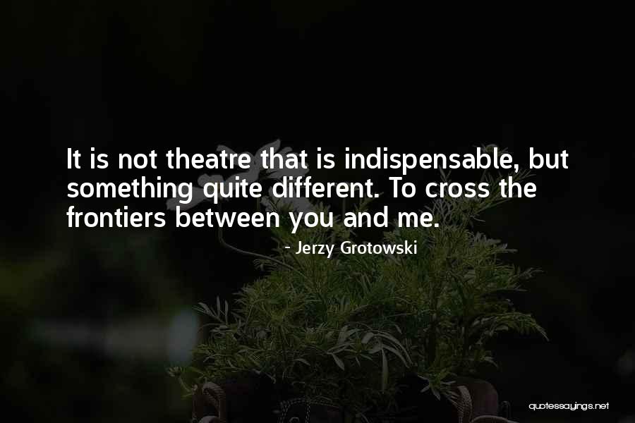Deracinated Pronunciation Quotes By Jerzy Grotowski Deracinated Pronunciation Quotes By Jerzy Grotowski