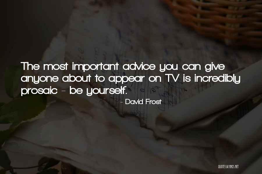 Deracination Define Quotes By David Frost Deracination Define Quotes By David Frost