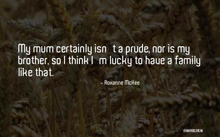 Deraedt Langemark Quotes By Roxanne McKee Deraedt Langemark Quotes By Roxanne McKee