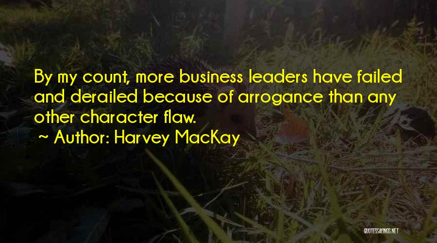 Derailed Quotes By Harvey MacKay