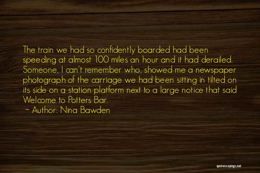 Derailed Quotes By Nina Bawden