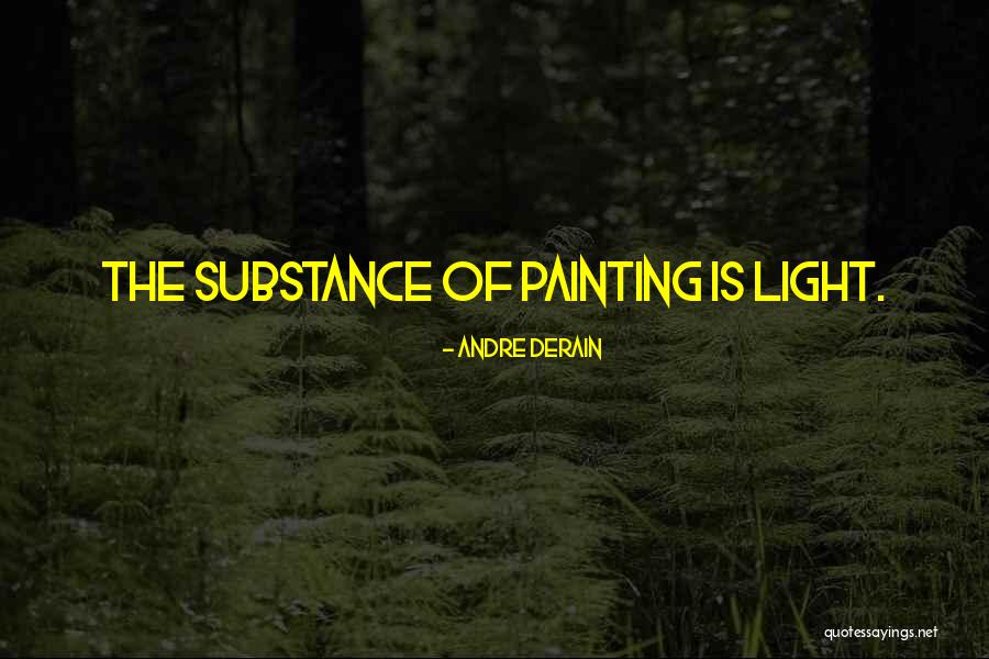 Derain Quotes By Andre Derain Derain Quotes By Andre Derain