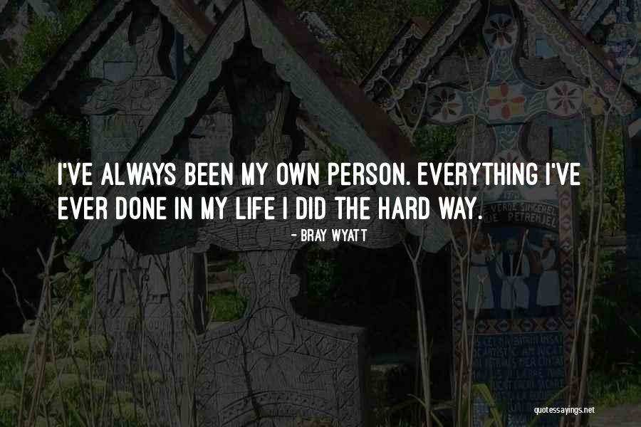 Derajat Ke Quotes By Bray Wyatt Derajat Ke Quotes By Bray Wyatt